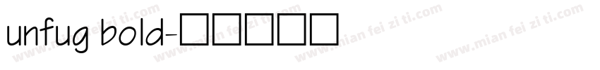 unfug bold字体转换
